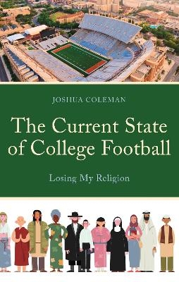 The Current State of College Football - Joshua Coleman