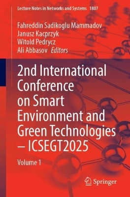 2nd International Conference on Smart Environment and Green Technologies – ICSEGT2025