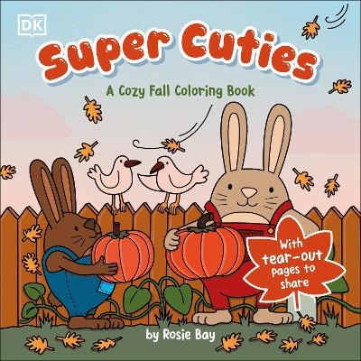 Super Cuties A Cozy Fall Coloring Book - Rosie Bay