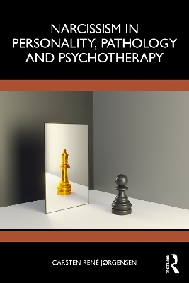 Narcissism in Personality, Pathology and Psychotherapy