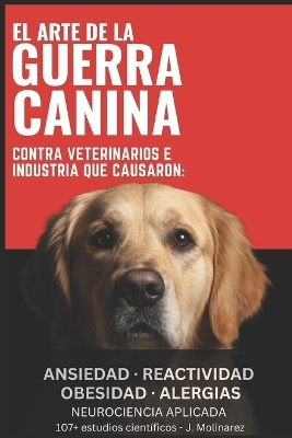 El ARTE DE LA GUERRA CANINA