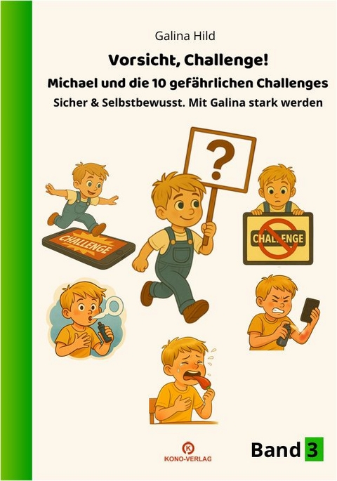 Vorsicht, Challenge! - Galina Hild