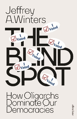The Blind Spot - Jeffrey A. Winters
