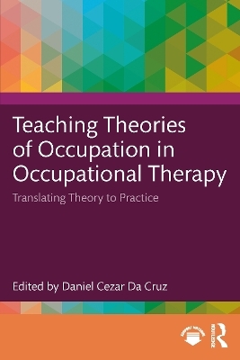 Teaching Theories of Occupation in Occupational Therapy - 