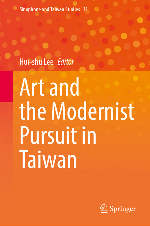 Art and the Modernist Pursuit in Taiwan - 