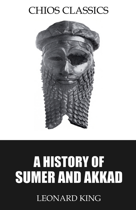 History of Sumer and Akkad -  Leonard King
