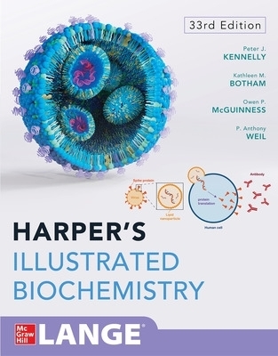 Harper's Illustrated Biochemistry, Thirty-Third Edition - Peter Kennelly, Kathleen Botham, Owen McGuinness, Victor Rodwell, P. Anthony Weil