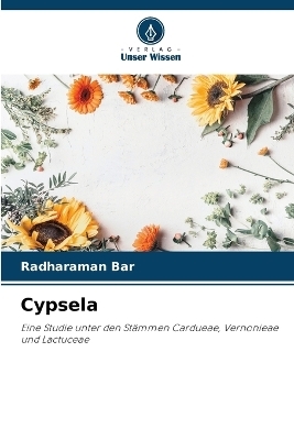 Cypsela - Radharaman Bar