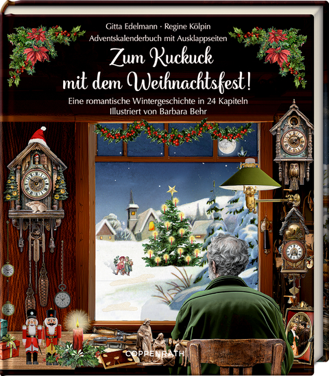 Zum Kuckuck mit dem Weihnachtsfest! - Gitta Edelmann, Regine K&ouml;lpin