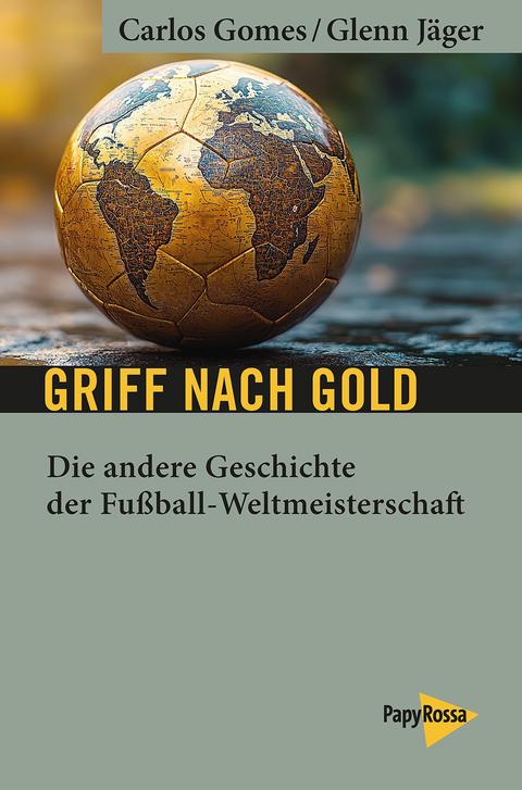 Griff nach Gold - Carlos Gomes, Glenn J&auml;ger