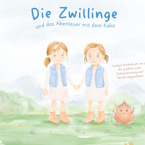 Die Zwillinge und das Abenteuer mit dem Kaka - Sladjana Fischer