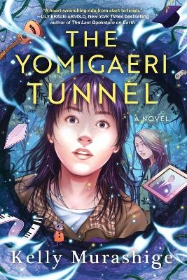 The Yomigaeri Tunnel - Kelly Murashige