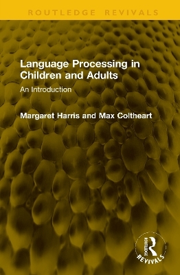 Language Processing in Children and Adults
