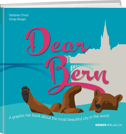 Dear Bern - Stefanie Christ