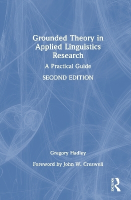 Grounded Theory in Applied Linguistics Research