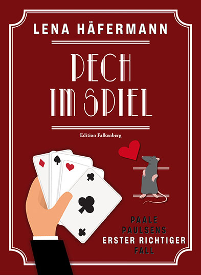 Pech im Spiel: Paale Paulsens erster richtiger Fall - Lena H&auml;fermann