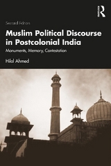 Muslim Political Discourse in Postcolonial India - Ahmed, Hilal