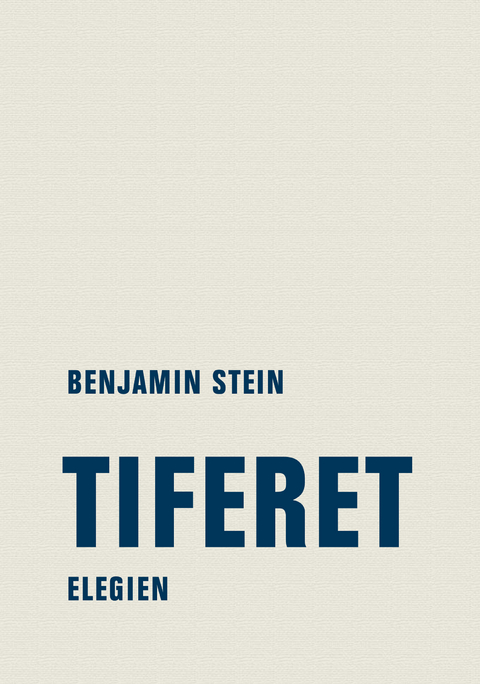 Tiferet - Benjamin Stein