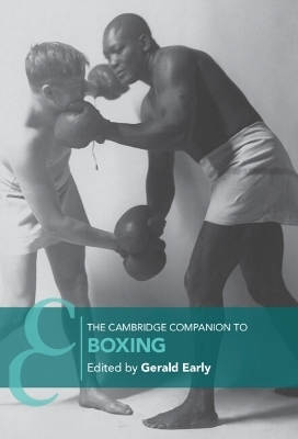The Cambridge Companion to Boxing