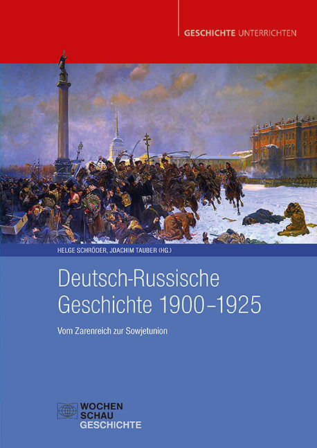 Deutsch-Russische Geschichte 1900-1925 - 