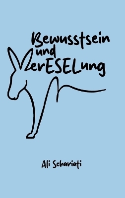 Bewusstsein und verESELung