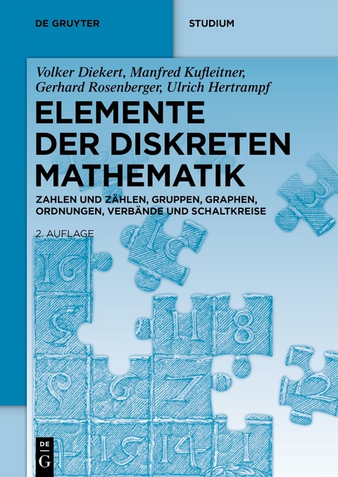 Elemente der diskreten Mathematik - Volker Diekert, Manfred Kufleitner, Gerhard Rosenberger, Ulrich Hertrampf