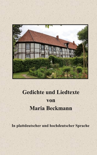 Gedichte und Liedtexte von Maria Beckmann