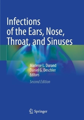 Infections of the Ears, Nose, Throat, and Sinuses - 