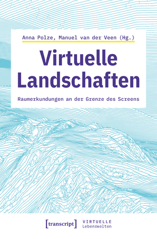 Virtuelle Landschaften