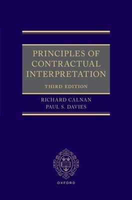 Principles of Contractual Interpretation 3e - Richard Calnan, Paul S. Davies