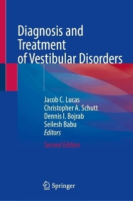 Diagnosis and Treatment of Vestibular Disorders - 