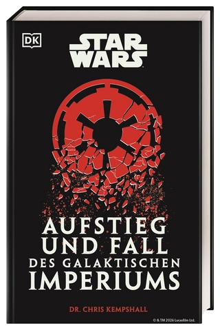 Star Wars Aufstieg und Fall des Galaktischen Imperiums