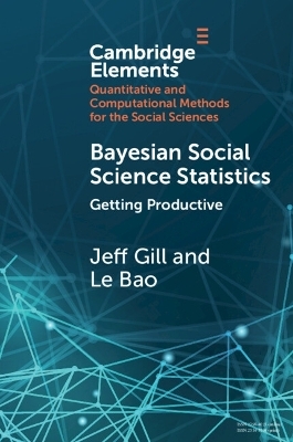 Bayesian Social Science Statistics: Volume 2 - Jeff Gill, Le Bao