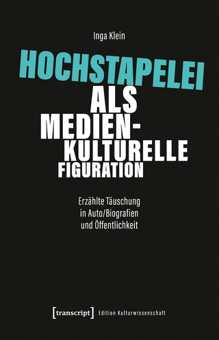 Hochstapelei als medienkulturelle Figuration