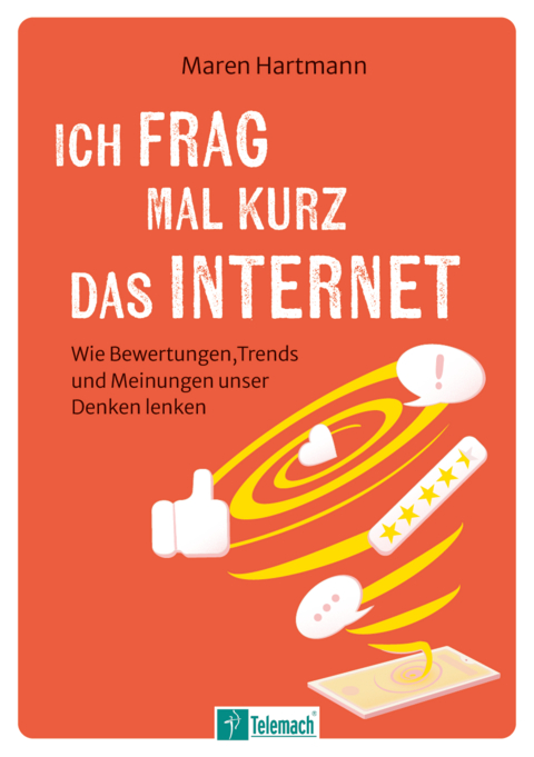 Ich frag mal kurz das Internet - Maren Hartmann