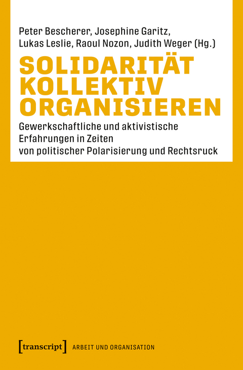 Solidarität kollektiv organisieren - 