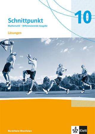 Schnittpunkt Mathematik 10. Differenzierende Ausgabe Nordrhein-Westfalen