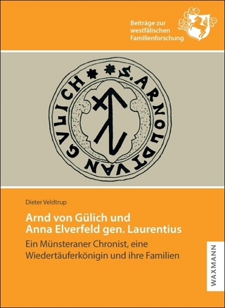Arnd von Gülich und Anna Elverfeld gen. Laurentius