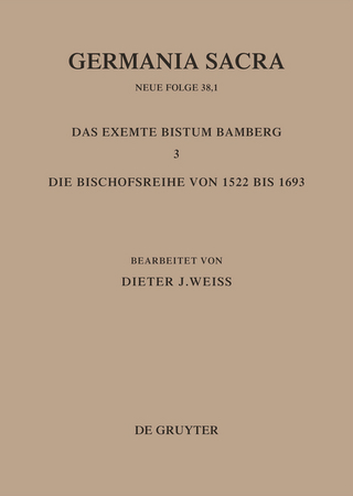 Die Bistümer der Kirchenprovinz Mainz: Das exemte Bistum Bamberg 3: Die Bischofsreihe von 1522 bis 1693