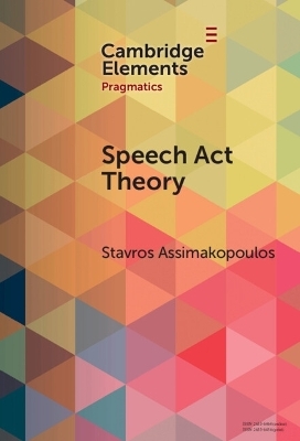 Speech Act Theory - Stavros Assimakopoulos