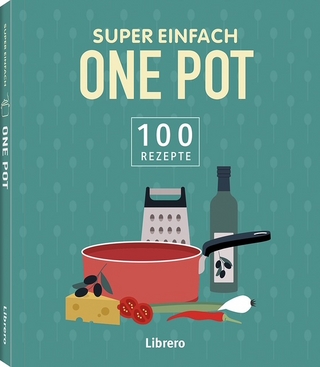 Super Einfach One Pot