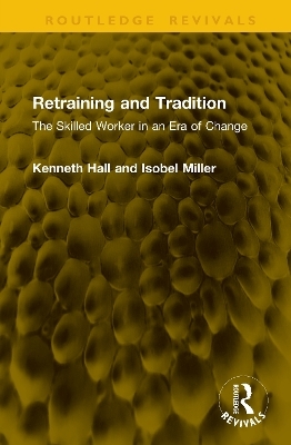 Retraining and Tradition - Kenneth Hall, Isobel Miller