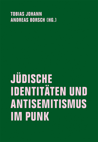 JÜDISCHE IDENTITÄTEN UND ANTISEMITISMUS IM PUNK