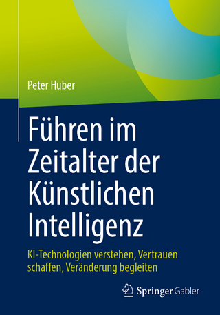 Führen im Zeitalter der Künstlichen Intelligenz