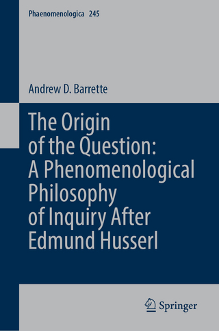 The Origin of the Question: Phenomenological Philosophy after Edmund Husserl