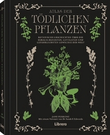 Atlas der t&ouml;dlichen Pflanzen - Jane Perrone