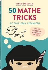 50 Mathe-Tricks - Tanya Zakowich