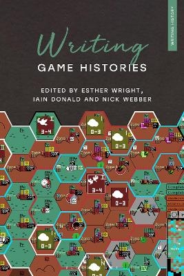 Writing Game Histories - 