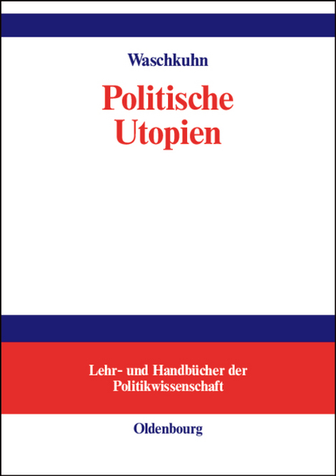 Politische Utopien - Arno Waschkuhn