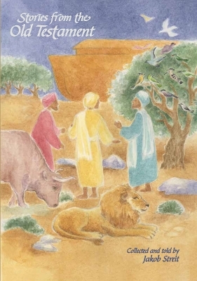 Stories from the Old Testament - Jacob Streit